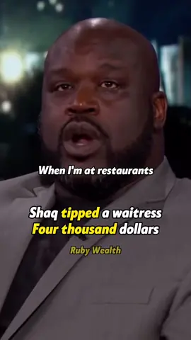 Shaq tipped a waitress $4,000 😨❤️ #shaq #wealth #rich #viral 