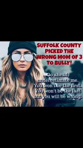 #fyp #warrior #familycourtcorruption #narcissist #narc #suffolkcountycorruption #WrongIslandExposed #TenJudgeRecusalsMisconduct #SuffolkCountyPickedTheWrongMomOfThreeToBully #momsfightback 