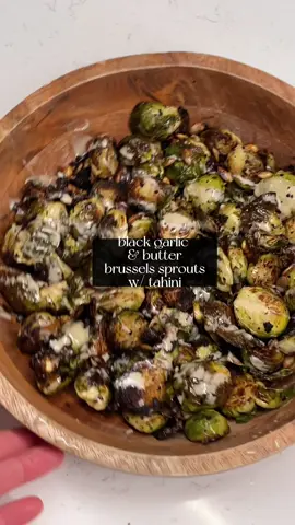 stole this recipe from a restaurant in Malibu ✨ black garlic, butter & tahini brussels sprouts 🌱  -Ingredients- 1 lb brussel sprouts, trimmed and cut in half  1 tbsp olive oil 	 ¾ tsp cumin (caraway) seeds 20g (about 12 cloves black garlic) 2 tbsp thyme leaves 30g (2 tbsp) unsalted butter 30g pumpkin seeds, toasted 1½ tsp lemon juice 	 1 tbsp tahini  Salt -Method- 1. Preheat the oven to 220°C (425f) fan. 2. Mix the sprouts with oil and ¼ teaspoon of salt, then spread out on a parchment-lined baking tray. Roast for 10 minutes, until the sprouts are golden-brown but still crunchy. 3. Meanwhile, lightly crush the cumin seeds with a pestle and mortar. Add the black garlic and thyme and crush them to form a rough paste. 4. Put the butter into a large sauté pan and place on a medium high heat. Cook for 3 minutes, until melted and dark brown. Add the crushed garlic paste, sprouts, pumpkin seeds and ⅛ teaspoon of salt. Stir for 30 seconds, then take off the heat. Stir in the lemon juice and transfer to a large bowl or individual plates. Drizzle over the tahini and serve at once.  #fyp #foryoupage #brusselsprouts #blackgarlic #brusselssprouts #sidedish #thanksgiving #christmasdinner #holidayrecipes #EasyRecipes #crispy 