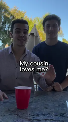 My cousin loves me? 🤔