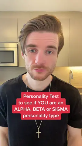 What are your answers??? #psychology #datingcoach #relationships #sigma #alpha #beta #personality #personalitytest 