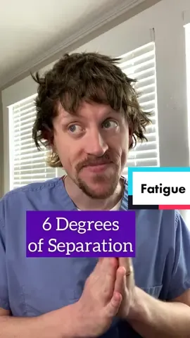 Fatigue either means you’re fine or you’re dying