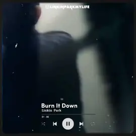 Linkin Park - Burn It Down 🎶