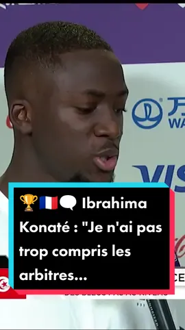 🏆 #FIFAWorldCup  🇫🇷🗨️ Ibrahima #Konaté : 