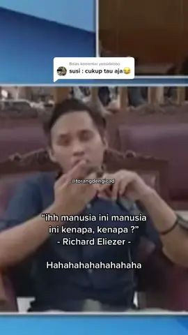 Membalas @yessidebbo Susi wajib didatangkan lagi di persidangan Richard Eliezer 🤣🤣🤣 #savebharadaE #bharadaE #bharadaEliezer #richardeliezer #torangdengicad #ronnytalapessy #sidangrichardeliezer #justicecollaborator #brimob 