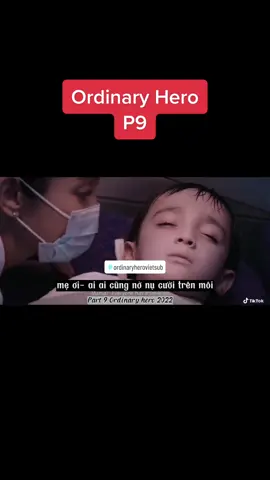 P9 Ordinary Hero: Người Hùng Bình Phàm #ordinaryherovietsub #fyp #nuocsucmiengnhakhoa 