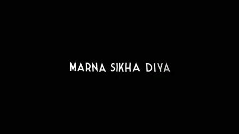 Mujhe jeena sikha diya Marna sikha diya 🙂🥀 #foryou #fypシ #foryoupage #hindisong #alone #am_editors_bd #bd_tiktok #viral #grow #100k #teamlyricalbd #_evan_28 #broken 