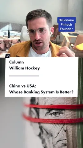 China vs USA : Whose banking system is better? - #WilliamHockey #Plaid #bankingsystem #monetarypolicy #fintechstartup #usavschina #chinavsusa #bankingtiktok #thefed #chinabanks #chinesebanks #americanbanks #fintechnews #fintech #federalreserve #ColumnBank #HarryStebbings #20VC