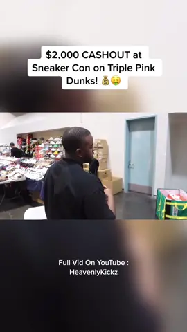 Cashed him out $2,000 for 11 pairs W or L deal ? 🤔 #reseller #nikedunks #fyp #sneakercon 