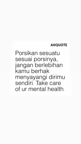 Ga perlu disesali telah membuang energi dan efforts lebih buat orang yg ga menghargai kamu, tuhan tau kok kebaikan kamu. #ahquote #selflove #anxiety #MentalHealth 