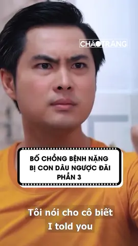 Bố Chồng Bệnh Nặng Phải Ngồi Xe Lăn, Còn Bị Con Dâu Ngược Đãi - P.3 #yeah1digital #yeah1 #chaotrang #chaotrangtv #onhagiaitri #tiktokdieuky