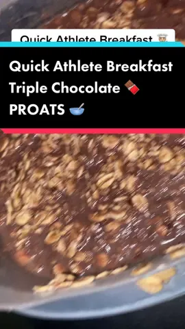 QUICK College Athlete Breakfast 🥣: Triple Chocolate 🍫 PROATS 💪🏽 #breakfast #athlete #food 