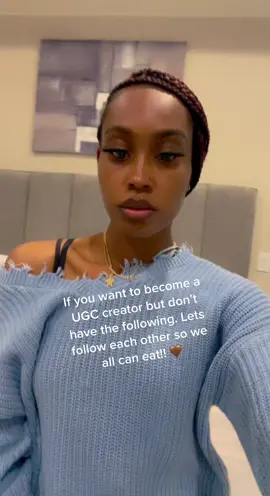 You need 1,000 followers to get into UGC. Follow me and I’ll follow you!  #ugc #ugccreator #follower #blackgirltiktok 