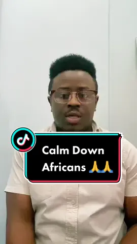 Africans Calm down#uae🇦🇪 #tiktokcameroon🇨🇲tiktokafrica #viralvideotiktok #bahrain🇧🇭 #nigeriantiktok🇳🇬 #goviral #viralvideo #africa 