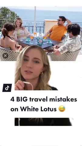 Pls don’t do these things #traveltips #whitelotus #whitelotusseason2 #whitelotushbo #whitelotustheory #traveltiktok #travelmistakestoavoid #travelmistakes  #greenscreen 