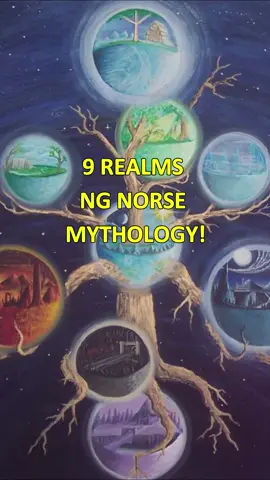 Ang 9 Realms ng Norse Mythology! #norsemythology #ninerealms #9realmsofnorsemythology #norsegods #yggdrasil #norsemythologytagalog #asgard #midgard