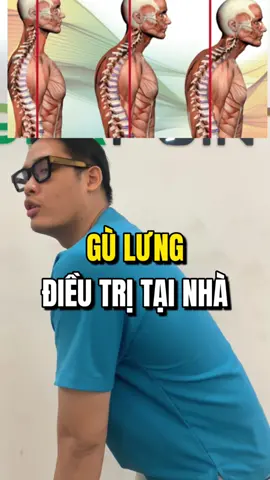 Điều trị Gù lưng tại nhà #gùlưng  #bàitậptạinhà #đaucovaigay #kyphosis #chấnthương #songkhoe247 #Master2022byTikTok #xuhuongtiktok 
