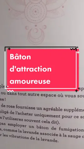 Sortilège pour attirer l'amour #rituel #tuto #tiktokacademie 