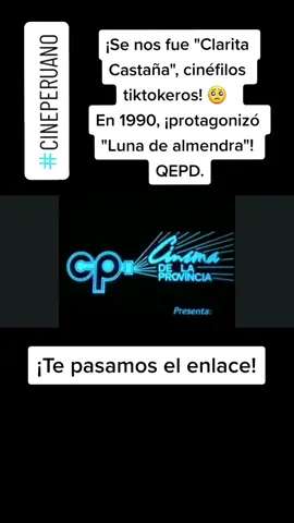 —¿Recuerdas a Clarita Castaña, cinéfila? —En 1990 era una joven corista en los cafés teatros de Miraflores, a pesar del glamour, ¡tenía un gran sentimiento de soledad!  —Hoy, ¡participamos su deceso, amigos! QEPD.  Aquí, la recordamos en 