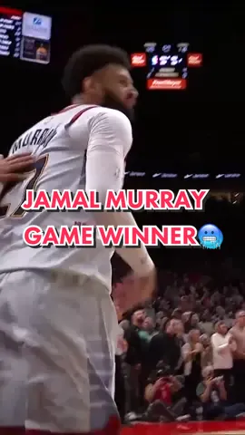 JAMAL MURRAY GAME WINNER HE HIS HIM 🥶 #GameWinner @NBA #NBA #SportsTok 