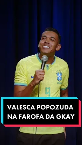 Ate que dá um caldo 🤭 #farofadagkay #valescapopozuda #selecaobrasileira #standupcomedy