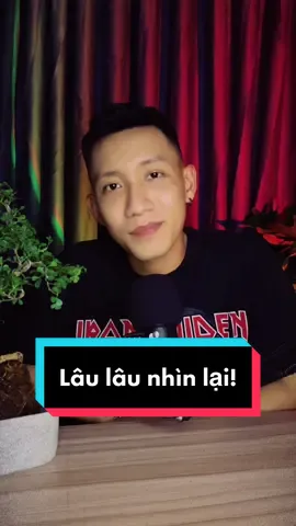 Tự nhiên lâu lâu nhìn lại, rồi cái tự buồn vậy đó ha 😒 #tuoitalk 