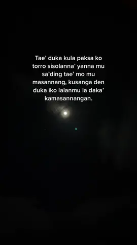Saba’ yatu apa ke dipaksakanni, tae’ na melo, sangngadi kamapa’diran di appa🥀 #fyp #kadatoraya #bukanmaen🔥 #sadvibes🥀 #sadstory #sw #toraja 