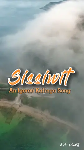 Replying to @jczarate5 done po ito po napili ko 🤗 Sissiwit ( An Igorot/ Kalinga song) #sissiwit #tangkilikinangsarilingatin #music #trending #musikaatkultura 
