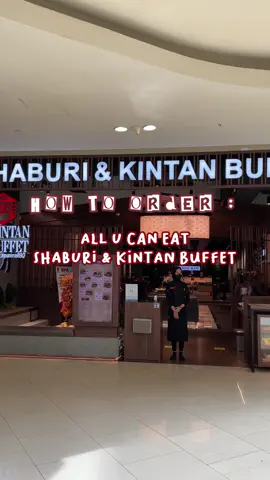 how to order : all u can eat shaburi & kintan buffet #fyp #fypシ #allyoucaneat #allyoucaneatbuffet #allyoucaneatsemarang #shaburikintanbuffet6th #shaburikintanbuffet #paragonmallsemarang #kuliner #kulinersemarang #semarang #howtoorder #caraorder #caraorderallyoucaneat 
