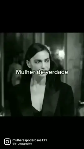 A mulher de verdade pode até ser desejada por .... #mulherespoderosas #sucesso #amor #mulheres 
