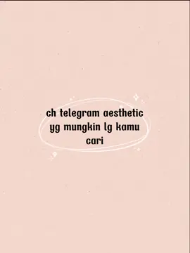 #chtelegram #aesthetic #foryou #tiktokpelitfyp 