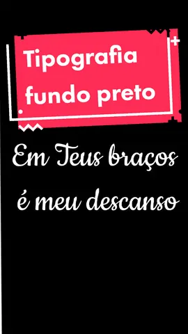 #CapCut #tipografia #louvor #louvorgospel #fundopreto #emteusbraços #Deus #laurasouguellis  Tipografias 