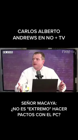 CARLOS ALBERTO ANDREWS EN NO+TV: SEÑOR MACAYA: ¿NO ES 