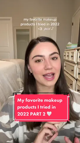 comment your favorite products from 2022! 🥰 #fyp #foryou #2022makeup #viralmakeup #trendymakeup #everydaymakeup #makeupreviews 