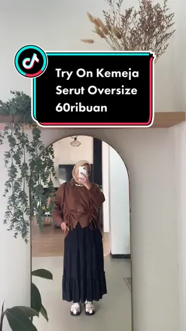 Membalas @sapaya Pas di try on kemeja serut oversize-nya bagus dan gemec poll kan?? Cus cek keranjang kuning ✨🥰 #kemejaserut #kemejaoversize #kemejaserutoversize #kemejaserutdepan #kemejaserutviral #flks 