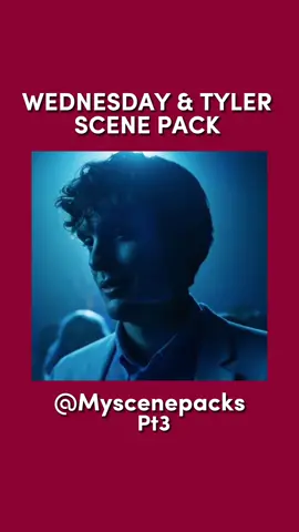 Pt3 || Wednesday & Tyler || #fyp #viralvideo #viraltiktok #foryoupage #scenepack #myscenepacks #hyde #foryou #viral #wednesday #tylergalpin #like #follow #live #youtube #addamsfamily 