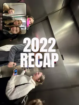 2022 recap #bereal #2022