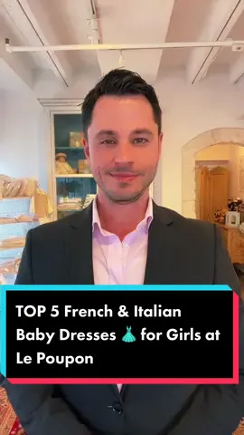 Top 5 French & Italian Baby Dresses 👗 for Girls at Le Poupon! @le.poupon ! #babygirl #girls #newborn #babydress #christeningdresses #foryou #fyp 
