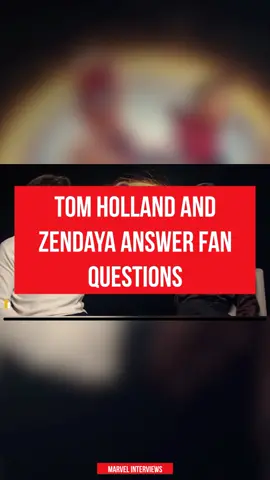 Tom Holland and Zendaya Answer Fan Questions #marvel #mcu #marveltok #fyp #avengers #tomholland #zendaya #spidermannowayhome #spidermannowayhome 