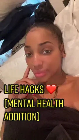 Life Hacks: Mental Health Addition. #LifeHack #lifehacks #MentalHealth #adviceforgirls #blackgirltiktok #blackgirltherapy 