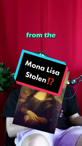 The Mona Lisa was stolen⁉️😱 #crazy #funfacts #interesting #monalisa #robbery #stolen #fyp 
