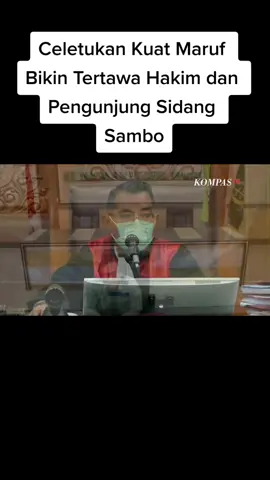 Inilah momen Kuat Maruf membuat tertawa Hakim, Jaksa hingga para pengunjung di ruang sidang. Saat menanggapi keterangan ahli pidana dan ahli psikologi forensik pada Rabu (21/12/2022) lalu, Kuat Maruf menyebut dirinya ikhlas jika disebut memiliki kecerdasan di bawah rata-rata. #ferdysambo #brigadirj #polri #fyp 