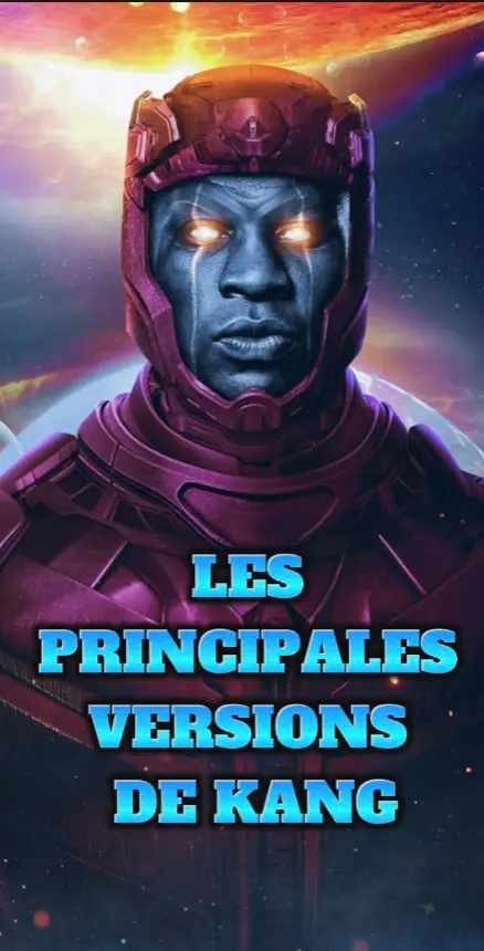 Voici les principales versions du personnage de kang. #kang #antmanandthewaspquantumania #mcu #mcuedit #marveltok #marvelstudios #kangtheconqueror #ironlad #youngavenger #kangdinasty #secretwars 