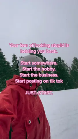Just. Start #dreambig #lifebydesign #lifebydesignnotdefault #snowboardtiktok #snowboardinggirl #girlswhosnowboard #yourfearoflookingstupidisholdingyouback #outdoorsygals 