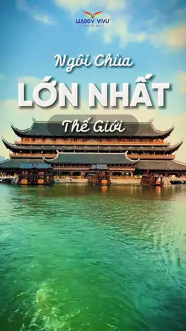 Ngôi chùa lớn nhất Thế Giới được UNESCO công nhận. Bạn có biết đó là đâu không #hvu #happyvivu #xuhuong #topviral #viral #dulich #vietnam #unesco #chuatamchuc 