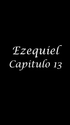 La Biblia Dramatizada Ezequiel Capitulo 13