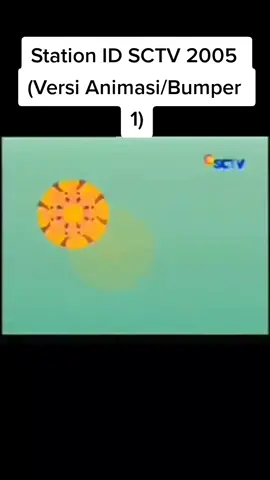 Station ID SCTV 2005 (Versi Animasi/Bumper 1) #channeltvindonesia #tvjamandulu #sctv #jamandulu 