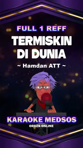 KARAOKE TIKTOK || Termiskin Di Dunia - Hamdan ATT #karaoke #karaoketiktok #karaokefull🎤🎤 #karaokedangdut