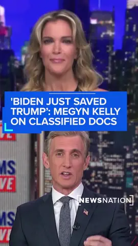 ‘I think Biden just saved Trump’: Megyn Kelly joins Dan Abrams to discuss the president’s #classifieddocument fallout. #Biden #Trump