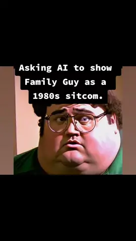Asking AI to show Family Guy as a 1980s sitcom. #familyguy #familyguyclips #cartoon #funny #comedy #cartoons #sitcom #sitcoms #TV #film #80s #1980s #1980 #Mashup #artificialintelligence #ai #midjourney #fyp #viral 